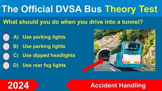 DVSA Bus and Coach PCV Licence Theory Test and Answers  Accident Handling 2024 [upl. by Myrwyn]