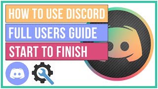 How To Use Discord Full Users Guide  From Start To Finish [upl. by Nemzzaj]