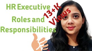 HR Executive Roles amp ResponsibilitiesHR Executive Kaam Kya Karta haiHR Executive Duties [upl. by Adnilav223]