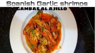 SPANISH GARLIC SHRIMPS GAMBAS AL AJILLO [upl. by Asabi606]