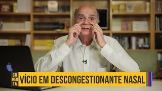 Uso contínuo de descongestionantes nasais  Drauzio Comenta 47 [upl. by Trev]