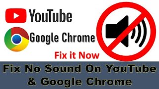 Fix No sound windows 10 Youtube Videos 🔇 No Sound in Google Chrome 🔇 Youtube videos no audio issues [upl. by Rednazxela]