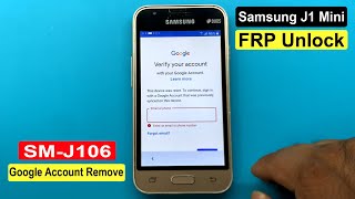 Samsung J1 Mini Pirme Frp Unlock  SMJ106 Bypass Google Account Lock New Method [upl. by Wiese]