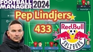 PEPIJN PEP LIJNDERS 433 RB SALZBURG BEST FM24 TACTICS FOOTBALL MANAGER 2024 TACTICS [upl. by Norse]