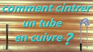 COMMENT COUDER UN TUBE EN CUIVRE [upl. by Shulins]