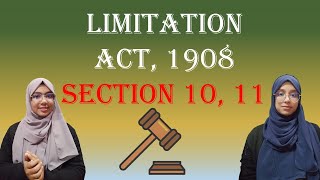 Limitation Act 1908 Section 10 11  AinBidda [upl. by Beitnes]