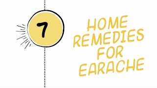 Top 7 Best Home Remedies for Earache [upl. by Laurianne191]