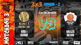 TAL Basketball  Bangalore  Season 2  Kobe 1 Kenobi vs Baller Nation  Matchday 3  3122023 [upl. by Edasalof]