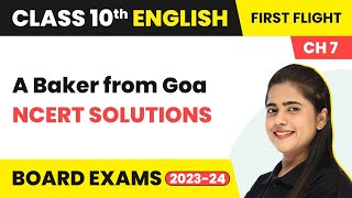 NCERT Solutions A Baker From Goa  Glimpses of India  Class 10 English Chapter 7 202223 [upl. by Edveh]