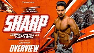 Program Overview  SHARP  12 Week Fat Loss program by Guru Mann  Health amp Fitness [upl. by Ylram]