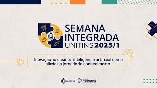 Semana Integrada 20251  Abertura Oficial [upl. by Anniken404]