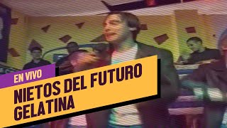 Nietos del futuro  Gelatina [upl. by Dekeles]