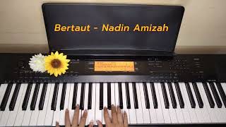 Piano Cover Bertaut  Nadin Amizah [upl. by Hardigg]