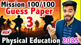 Physical Education Paper OUT  Class 12th 2025 GUESS Paper 3🔥 LIVE Class 🚨 [upl. by Nylynnej]