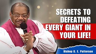 Bishop GE Patterson Sermons  God Is Your Shield – Fear No Giants [upl. by Merfe823]