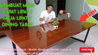 MEMBUAT MEJA RAPAT  MEJA LIPAT [upl. by Vadnee]