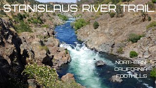 Stanislaus River Trail  Northern California Foothills [upl. by Kissner]