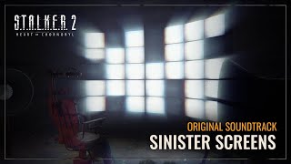 STALKER 2 OST — Sinister screens [upl. by Aremmat]