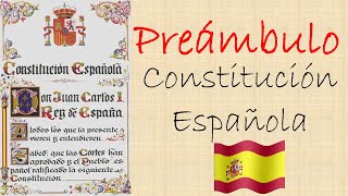 Preámbulo de la Constitución Española [upl. by Jannery881]