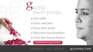 Shabad Kirtan  Guru Meri Pooja  Full Album Jukebox [upl. by Inimak164]