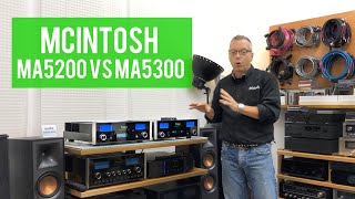 McIntosh MA5200 vs MA5300 gli quotentry levelquot della McIntosh [upl. by Catima]