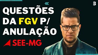 QUESTÕES PARA ANULAÇÃO FGV  SEE MG [upl. by Euqinitram]