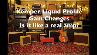 Kemper Liquid Profile 2 Gain Changes Like a Real Amp [upl. by Lertram]