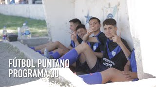 Fútbol Puntano Programa 30 [upl. by Ful]