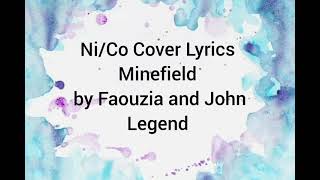 Minefields by NiCo Cover  Lyrics [upl. by Birk199]