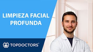 ¿Cómo se realiza una limpieza facial profunda Nos lo explica el Dr Vladimir Rovira  Top Doctors [upl. by Cown541]