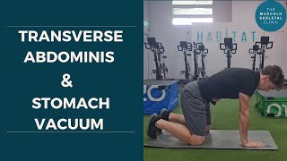 Transverse abdominals amp stomach vacuum exercises  The MSK Physio [upl. by Ainer]