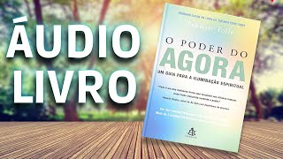 O Poder Do Agora Áudio Livro  Eckhart Tolle  Áudio Book Completo Gratuito  Voz Humana [upl. by Aihsekram]