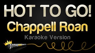 Chappell Roan  HOT TO GO Karaoke Version [upl. by Nnylsia905]