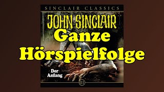 JOHN SINCLAIR CLASSICS – Folge 1 Der Anfang  Ganze Hörspielfolge [upl. by Anairdna]