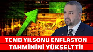 Merkez Bankası Yıl Sonu Enflasyon Tahminini Yükseltti [upl. by Llohcin]