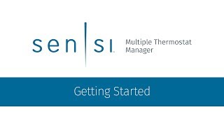 Getting Started  Sensi™ Multiple Thermostat Manager [upl. by Lichter]