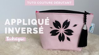 Appliqué inversé  le guide complet accessible aux débutants [upl. by Brawner873]