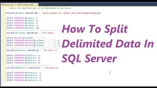 How To Split Delimited Data In SQL Server [upl. by Cima504]