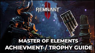 Remnant 2  The Forgotten Kingdom  Invoker Location  Master Of Elements AchievementTrophy [upl. by Etireuqram387]