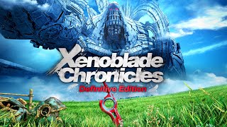 Xenoblade Chronicles Definitive Edition on PC [upl. by Nhoj]