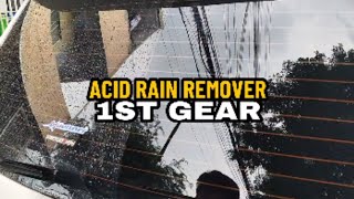 Acid Rain Treatment  1st Gear [upl. by Ennaira]