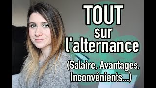 TOUT sur lalternance Salaire avantages inconvénients [upl. by Ilime605]