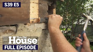 This Old House  Its Foundation Time S39 E5  FULL EPISODE [upl. by Kali]