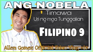 Filipino 9 Ang Nobela Timawa  Uri ng Tunggalian  AG Official Educ Vlog 19 [upl. by Ahsinnek]