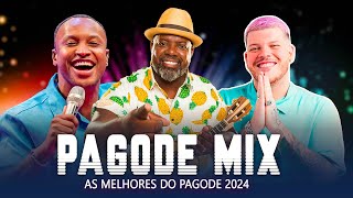 Os Melhores Pagodes 2024  Pagode Mix 2024 – Thiaguinho Ferrugem Dilsinho Marvvila Mumuzinho a4 [upl. by Kared]