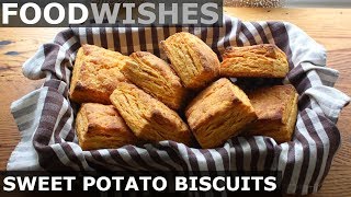 Sweet Potato Biscuits  Food Wishes  Thanksgiving Recipe [upl. by Shell]