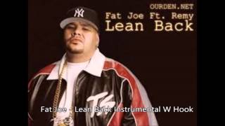 Fat Joe  Lean Back Instrumental W Hook [upl. by Vanhook308]