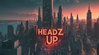 headz up [upl. by Benedicto]