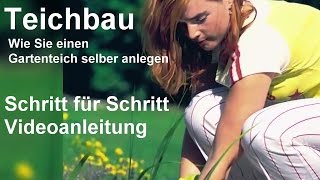 Teichbau Schritt für Schritt Videoanleitung  Gartenteich anlegen  Teich selber bauen [upl. by Airednaxela]