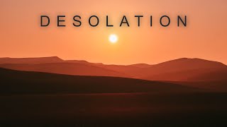 desolation  apocalyptic ambient music [upl. by Wesle]